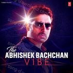The Abhishek Bachchan Vibe - Shilpa Rao Song Download